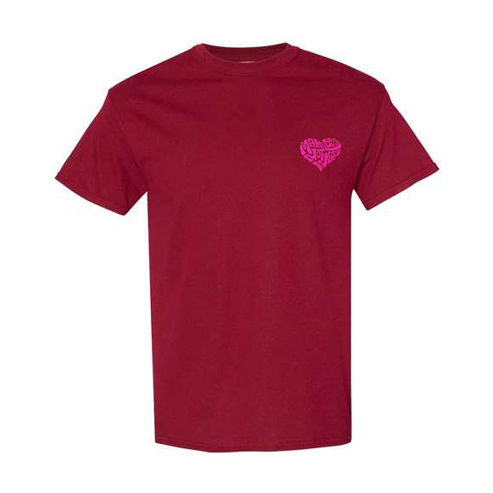 Make Love Not War Pink Tee Shirt