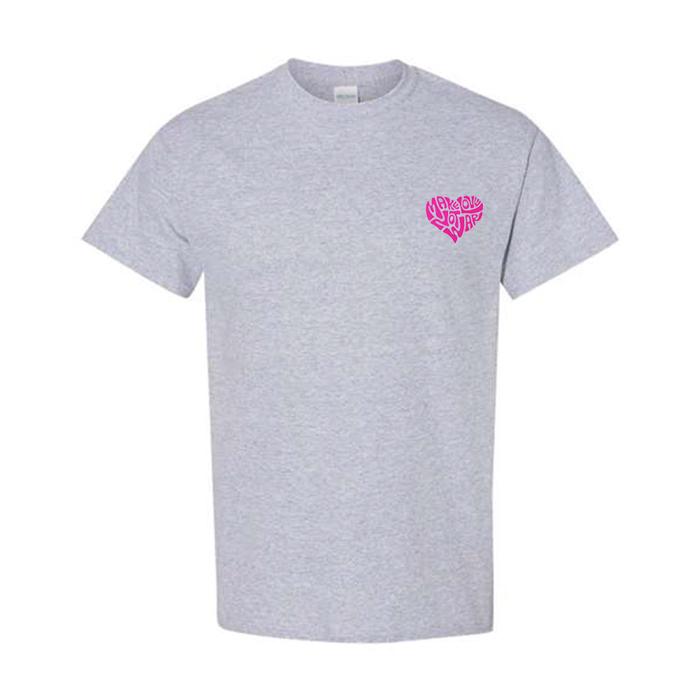 Make Love Not War Pink Tee Shirt