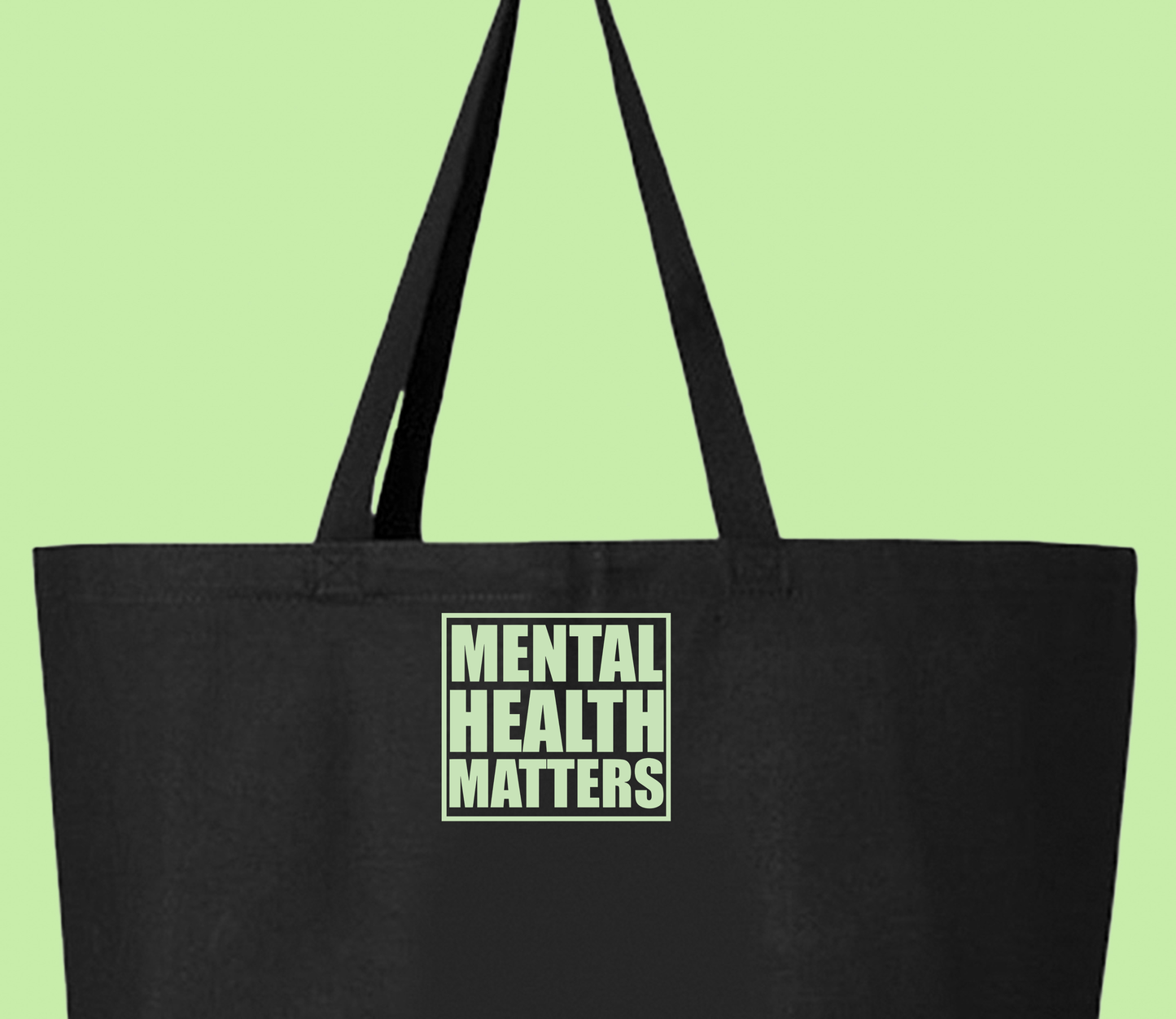 "Mental Health Matters" Light Green Tote Bag