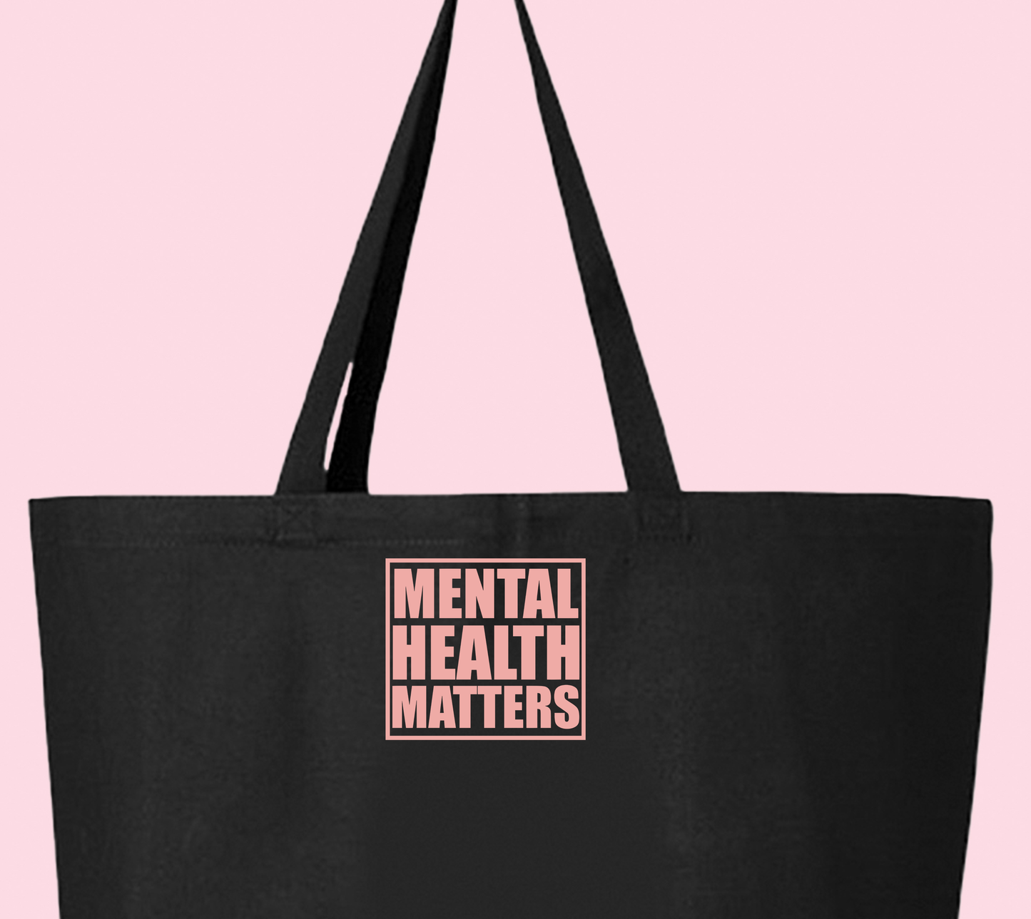 "Mental Health Matters" Pink Tote Bag