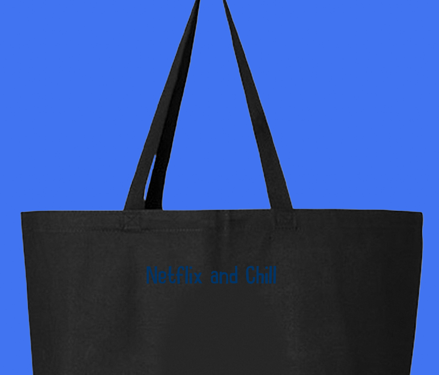 Netflix and Chill Blue Tote Bag