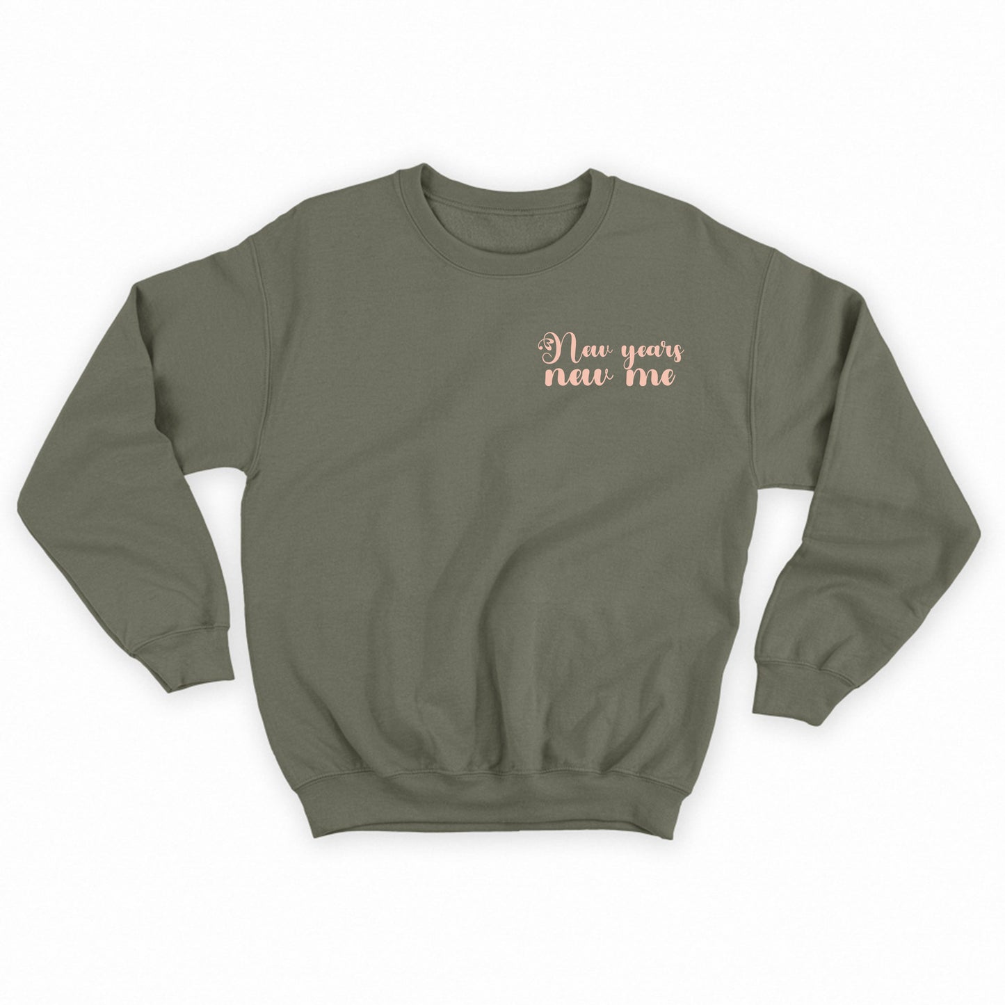 "New years new me" Rose Sweatshirt