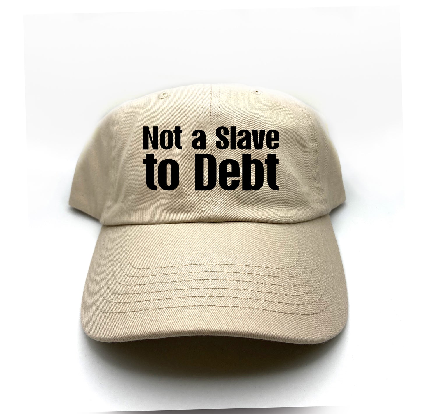 Not a Slave to Debt Black Dad Hat