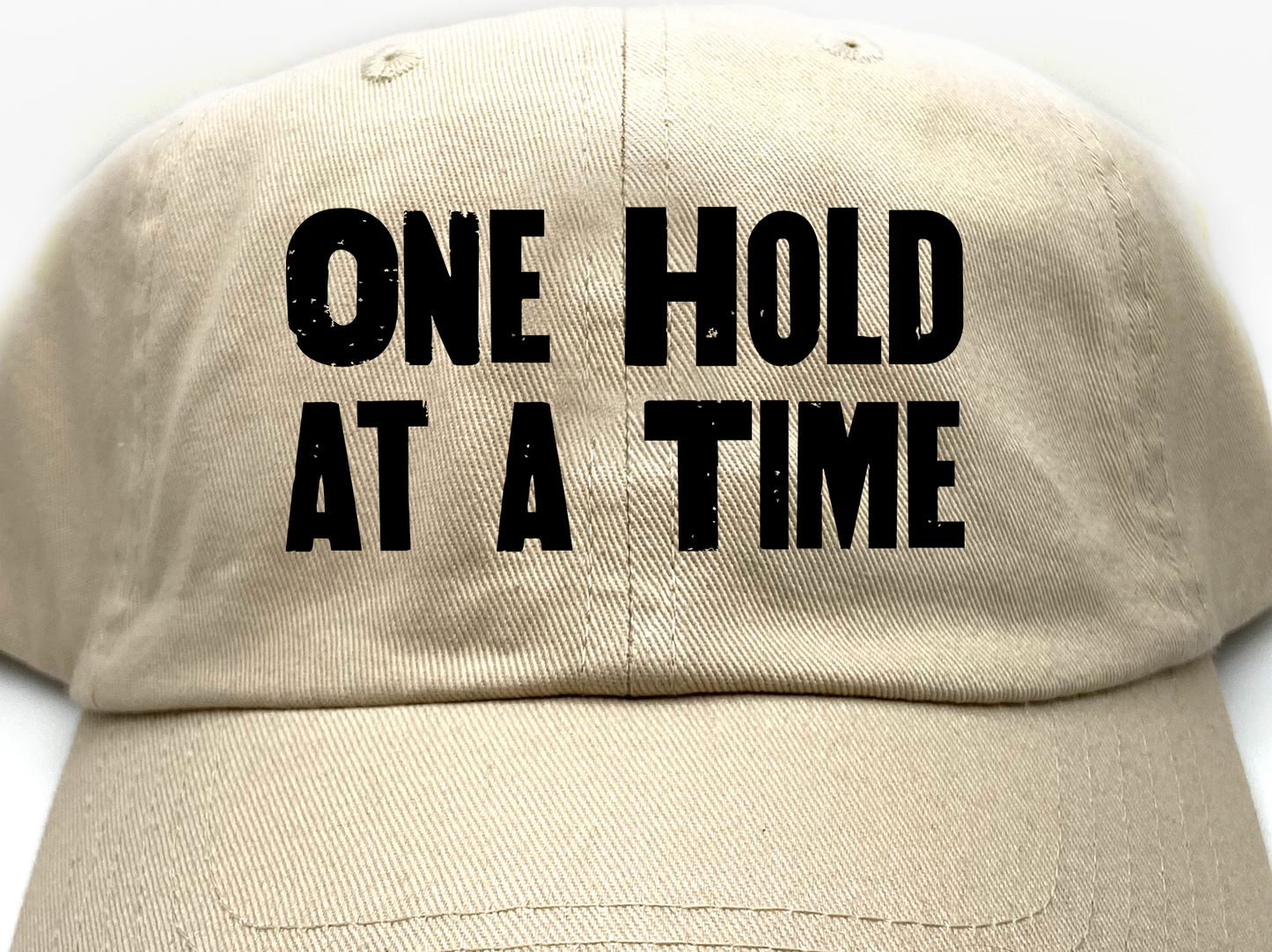 "One Hold at a Time" Black Dad Hat