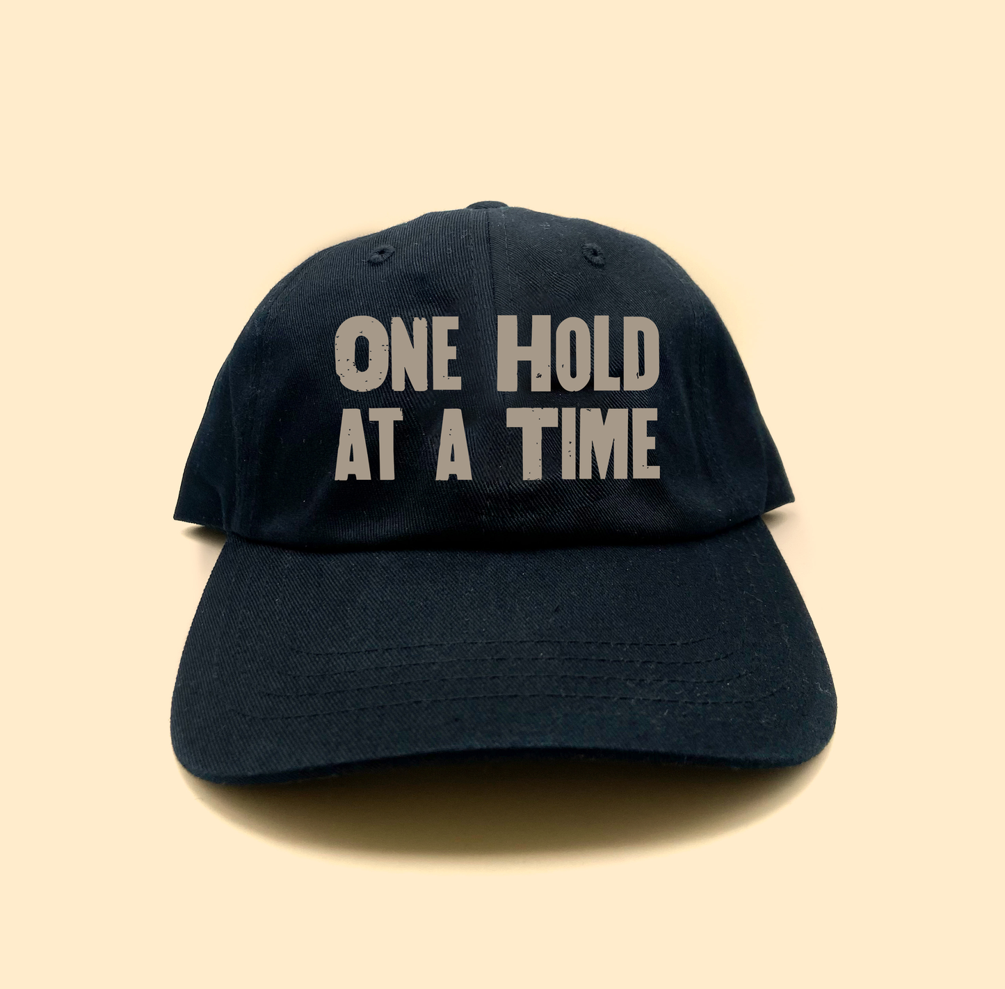"One Hold at a Time" Grey Brown Dad Hat