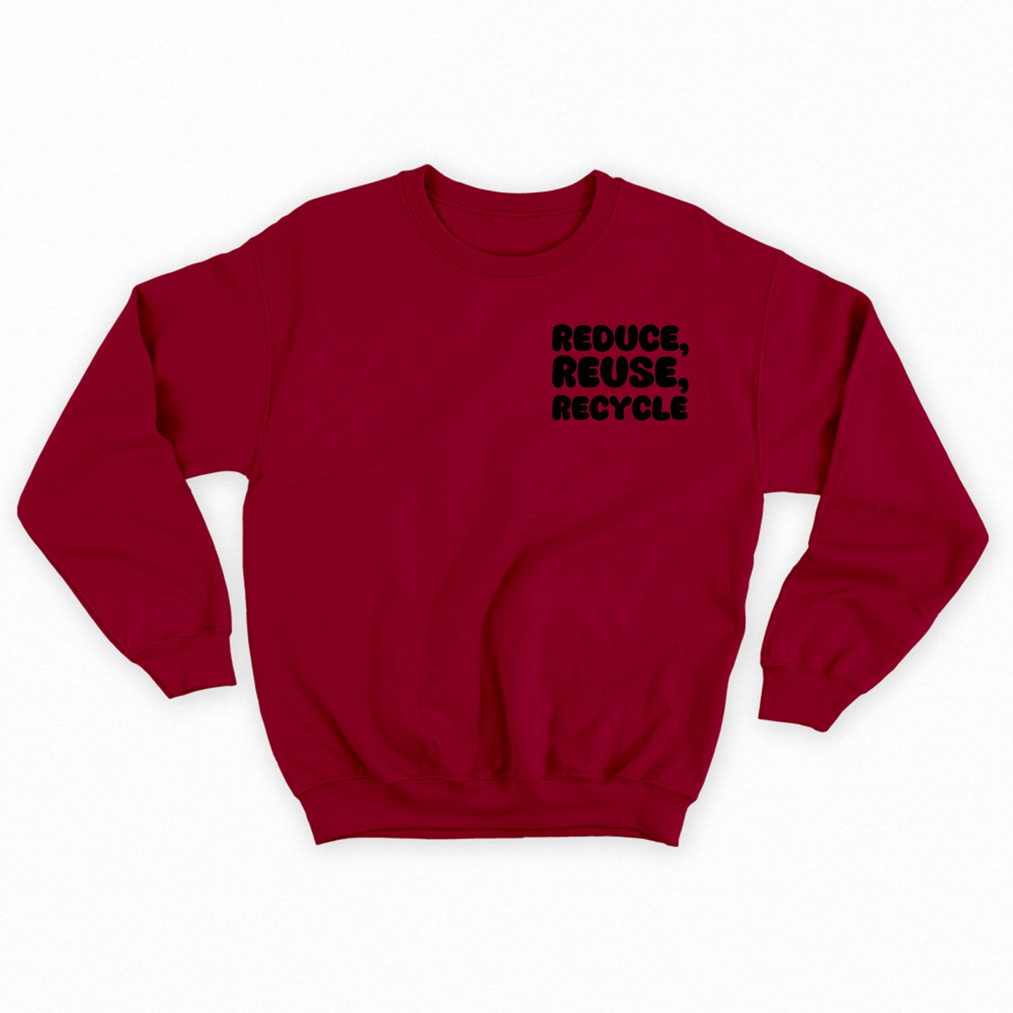 "Reduce, Reuse, Recycle" Black Sweatshirt