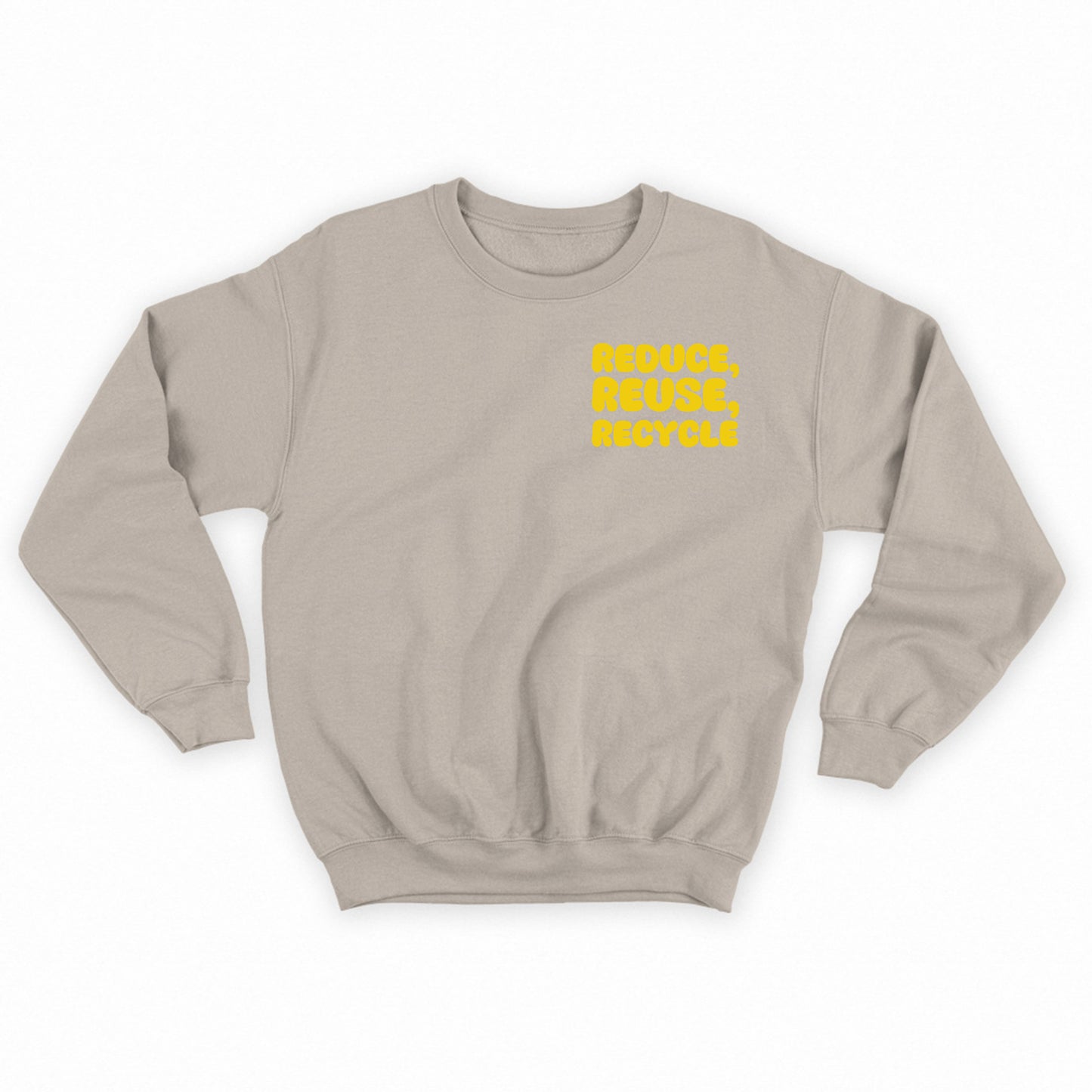 "Reduce, Reuse, Recycle" Yellow Sweatshirt