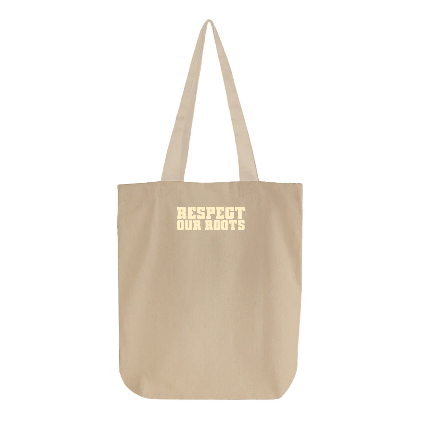 Respect Our Roots Tan Tote Bag