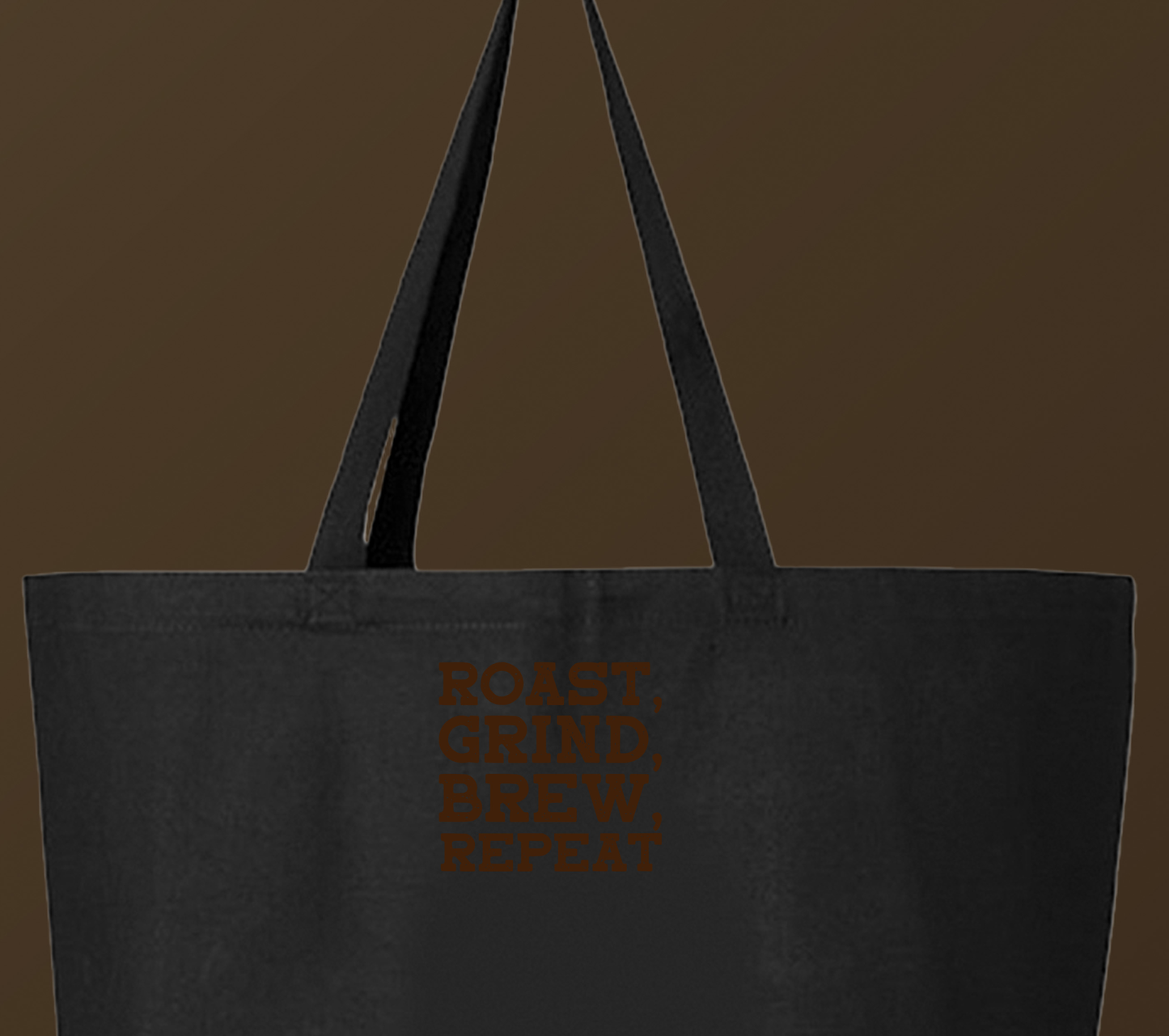 Roast, Grind, Brew, Repeat Dark Brown Tote Bag