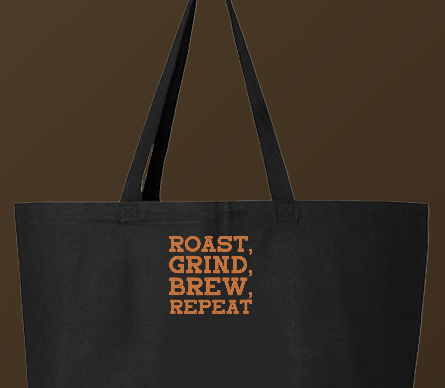 Roast, Grind, Brew, Repeat Brown Tote Bag