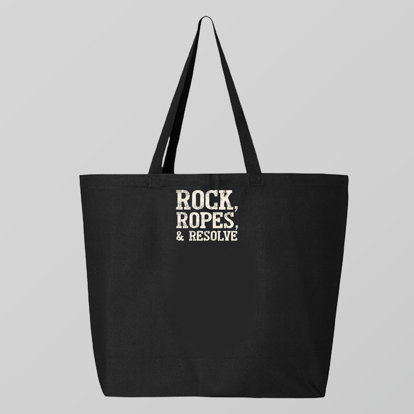 "Rock, Ropes, & Resolve" Dirty White Tote Bag