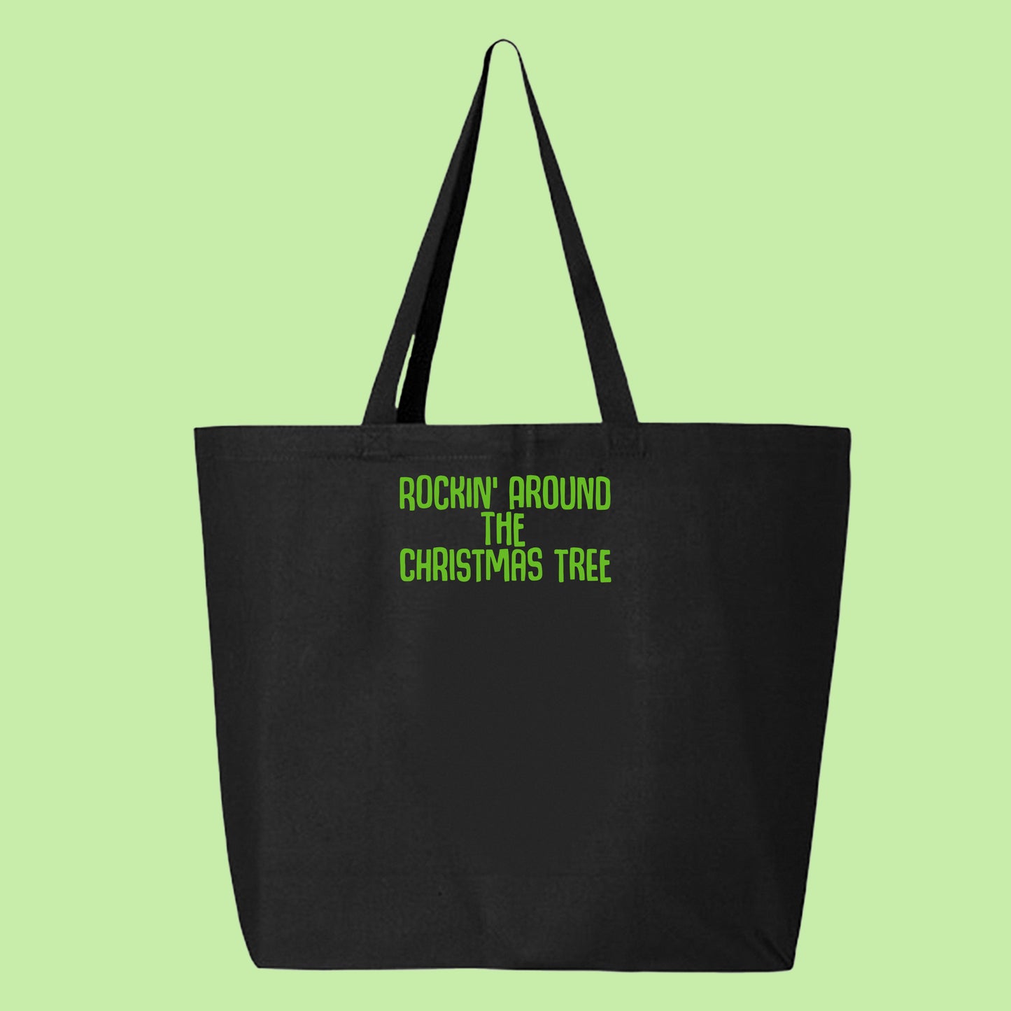 Rockin' Around the Christmas Tree Green Tote Bag