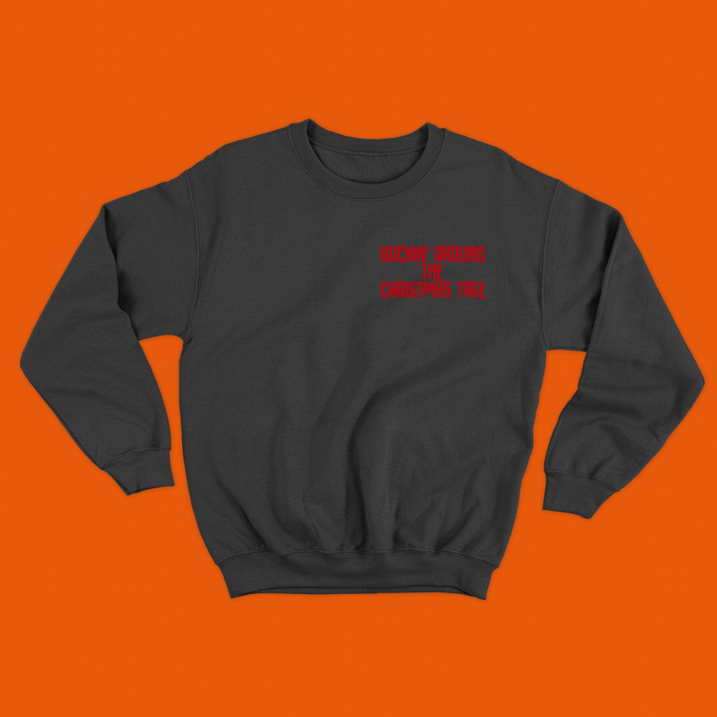 Rockin' Around the Christmas Tree Red Sweatshirt