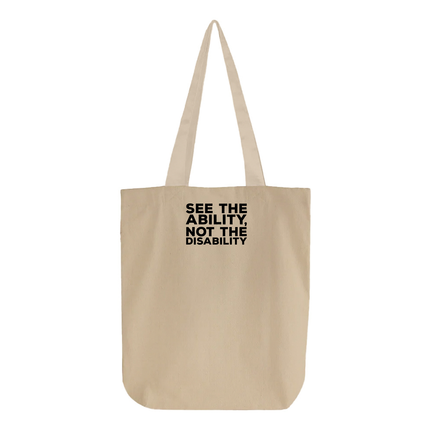 See the Ability, Not the Disability Tote Bag