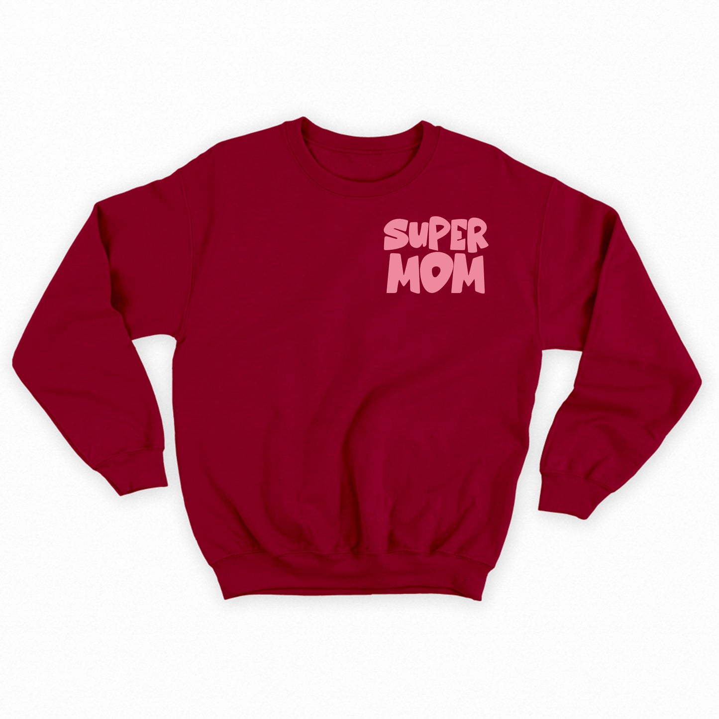 Super Mom Pink Sweatshirt