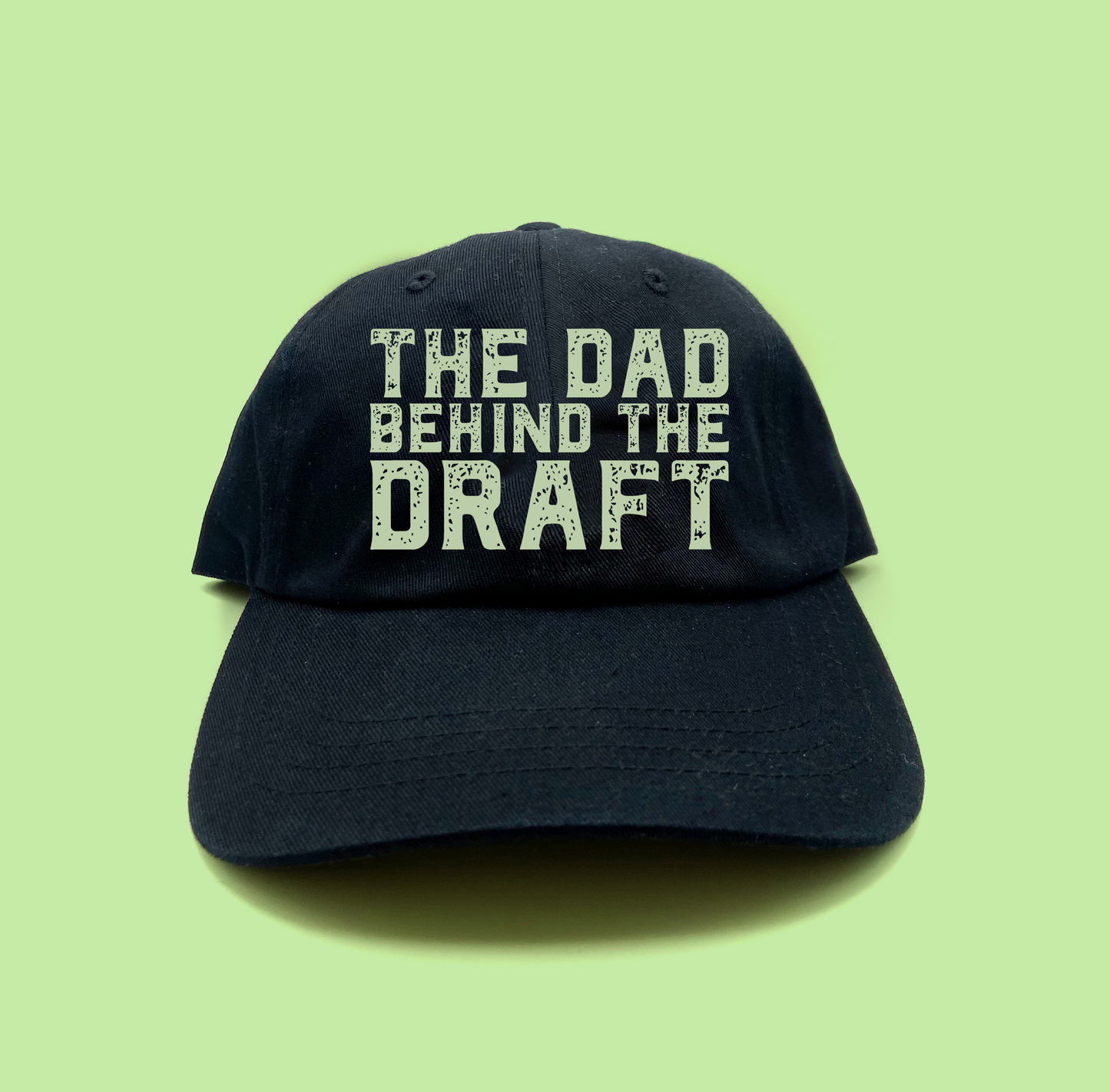 The Dad Behind the Draft Green Dad Hat