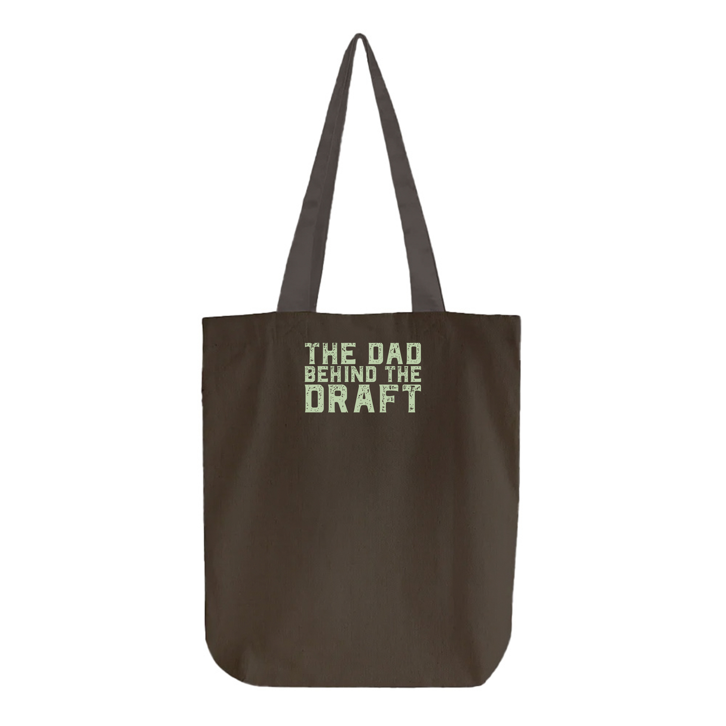 The Dad Behind the Draft Green Tote Bag