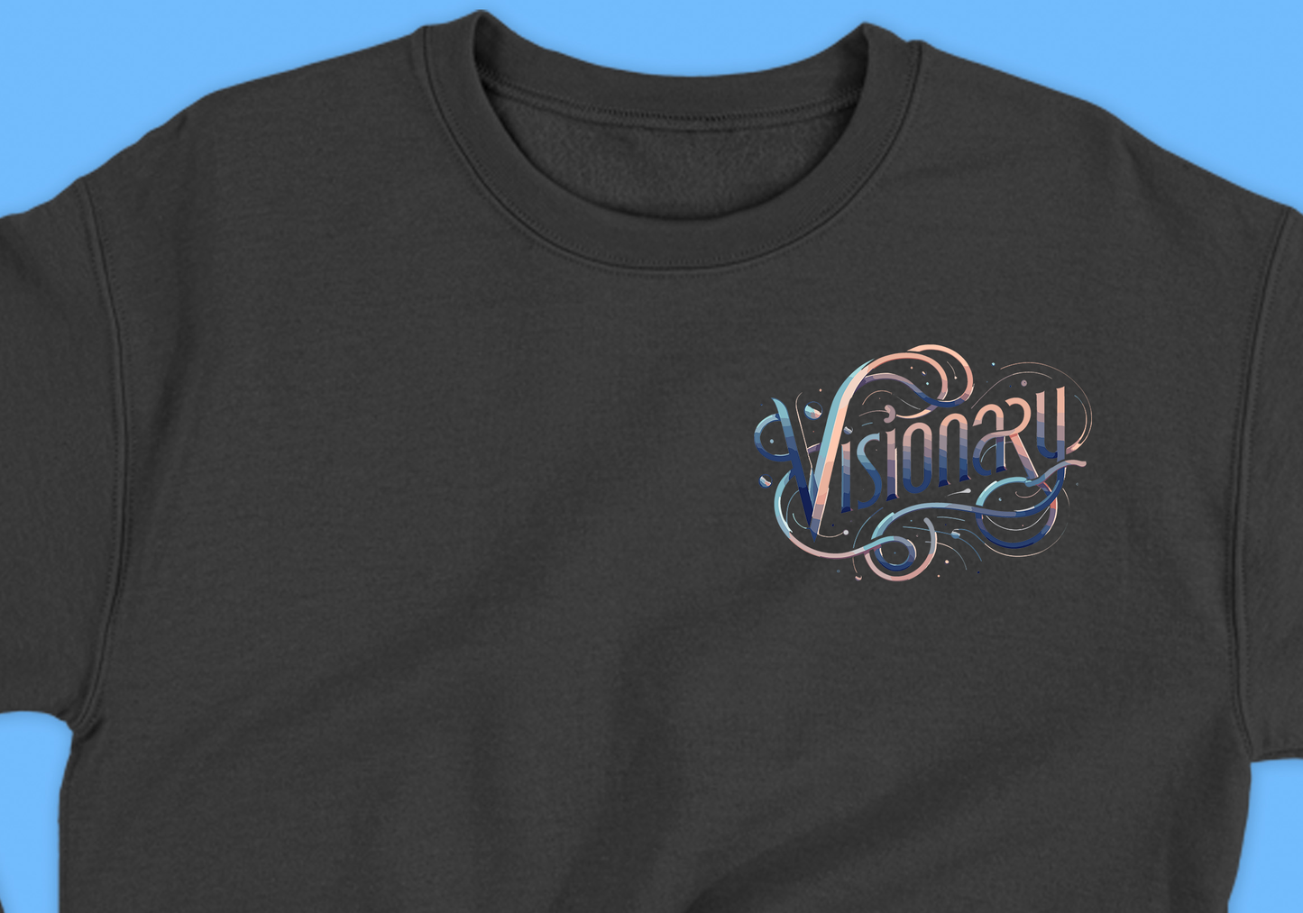 Visionary Sweatshirt