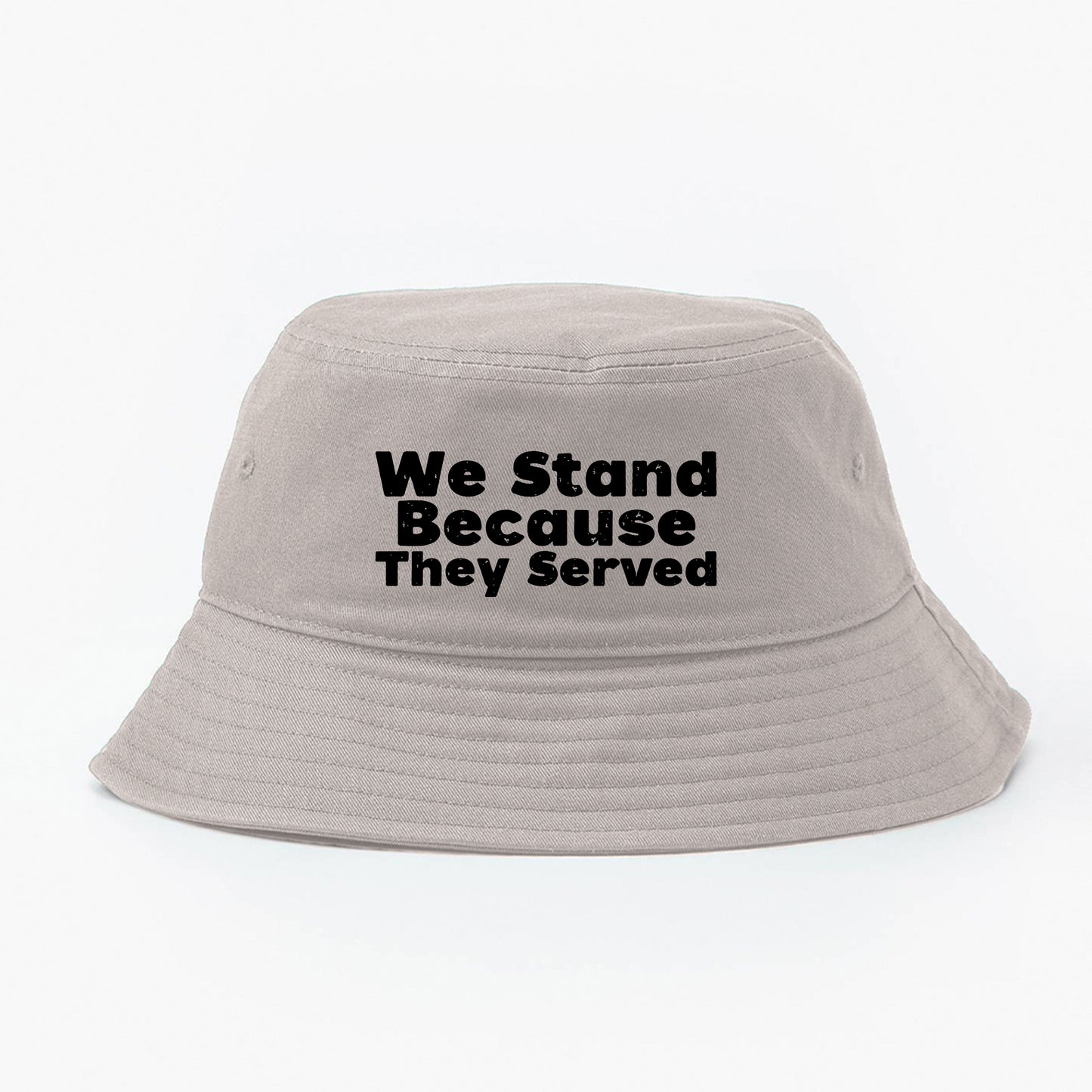We Stand Because They Served Black Bucket Hat