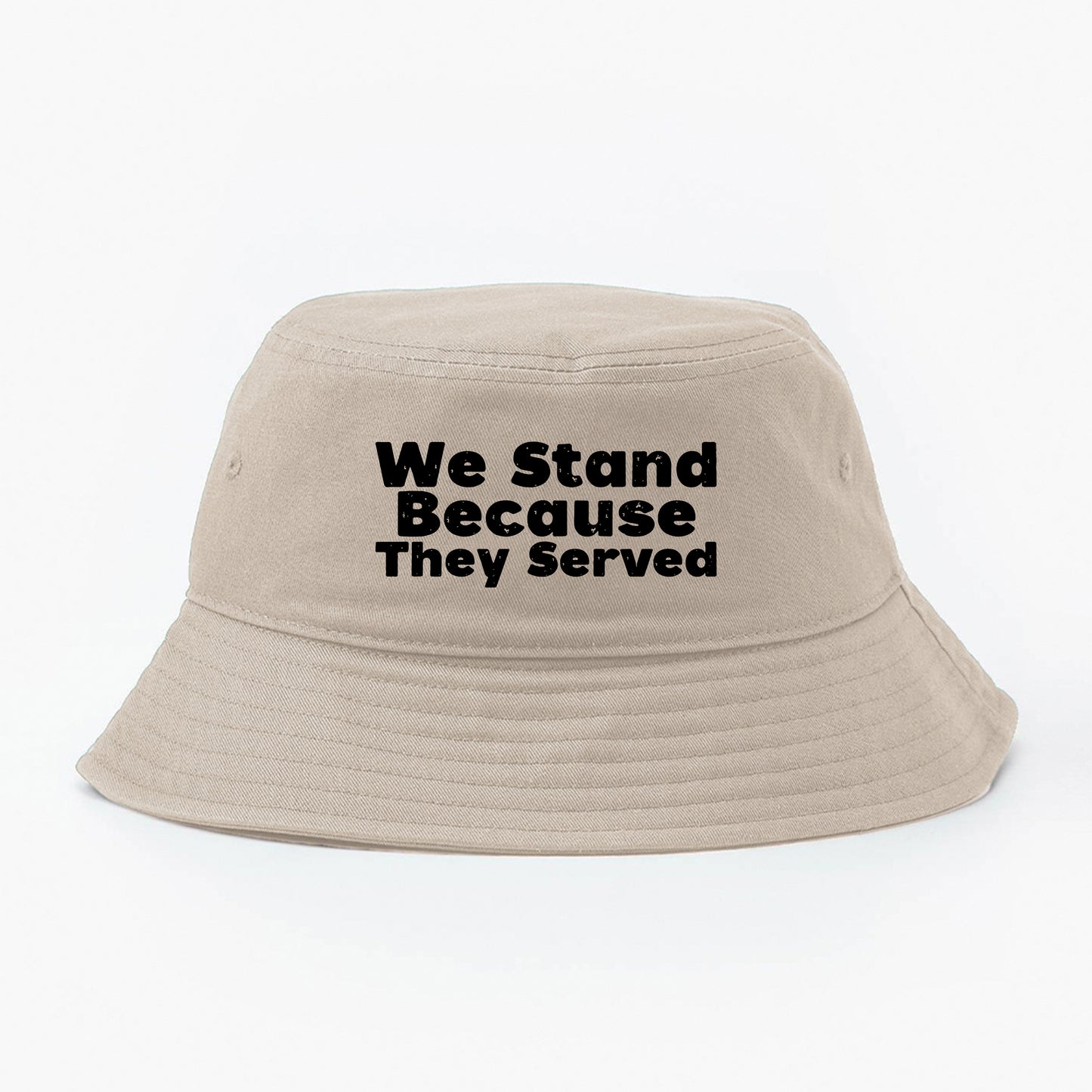 We Stand Because They Served Black Bucket Hat