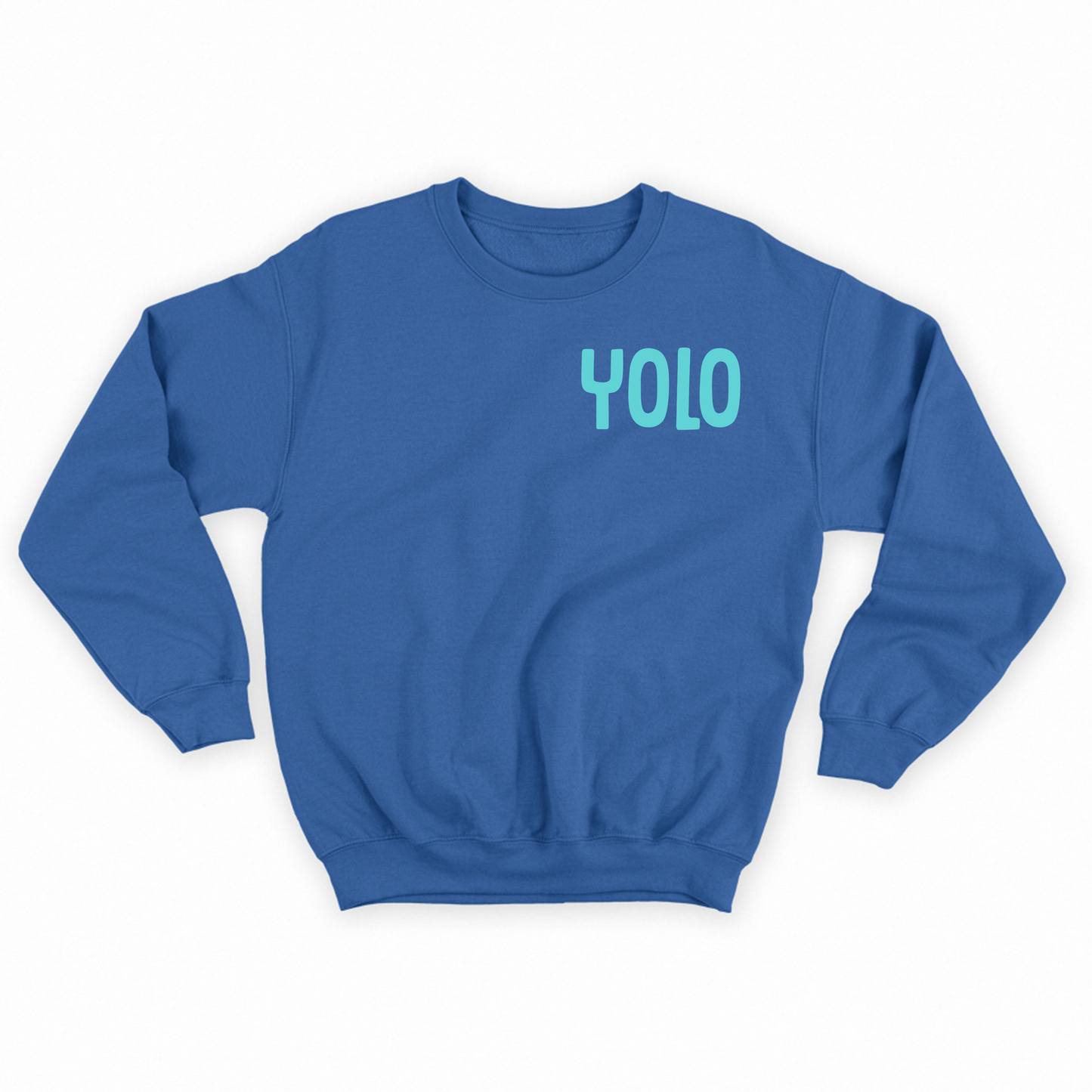 YOLO Blue Sweatshirt