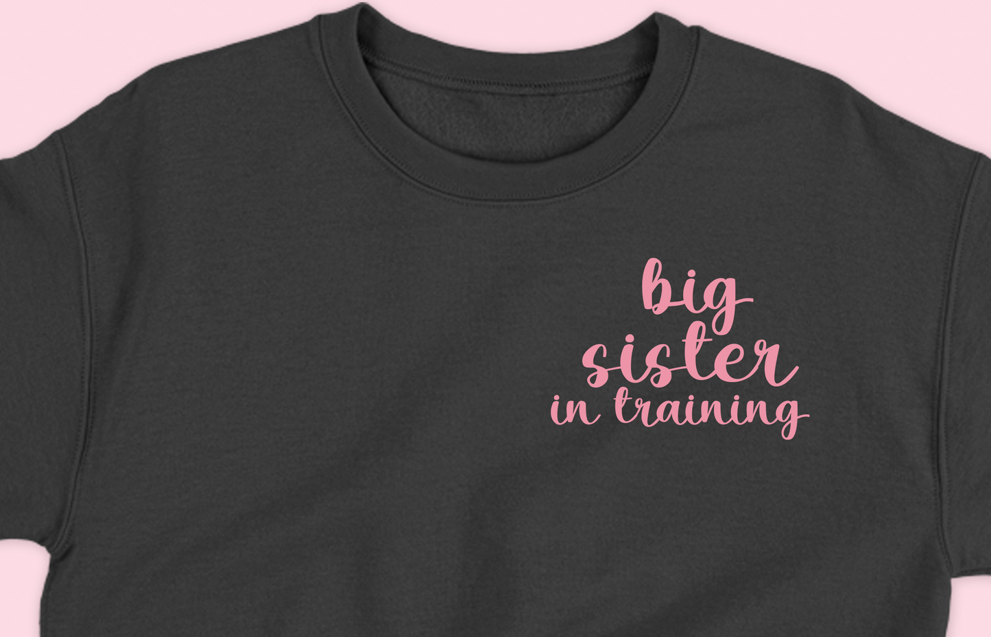 big sister in training pink sweatshirt