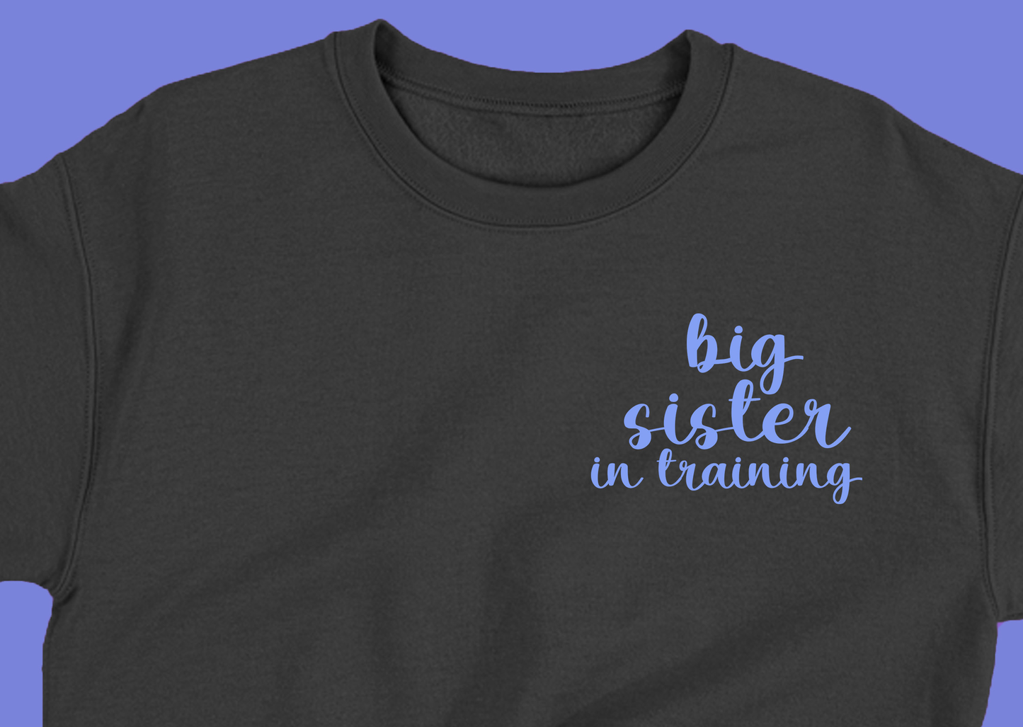 big sister in training purple sweatshirt