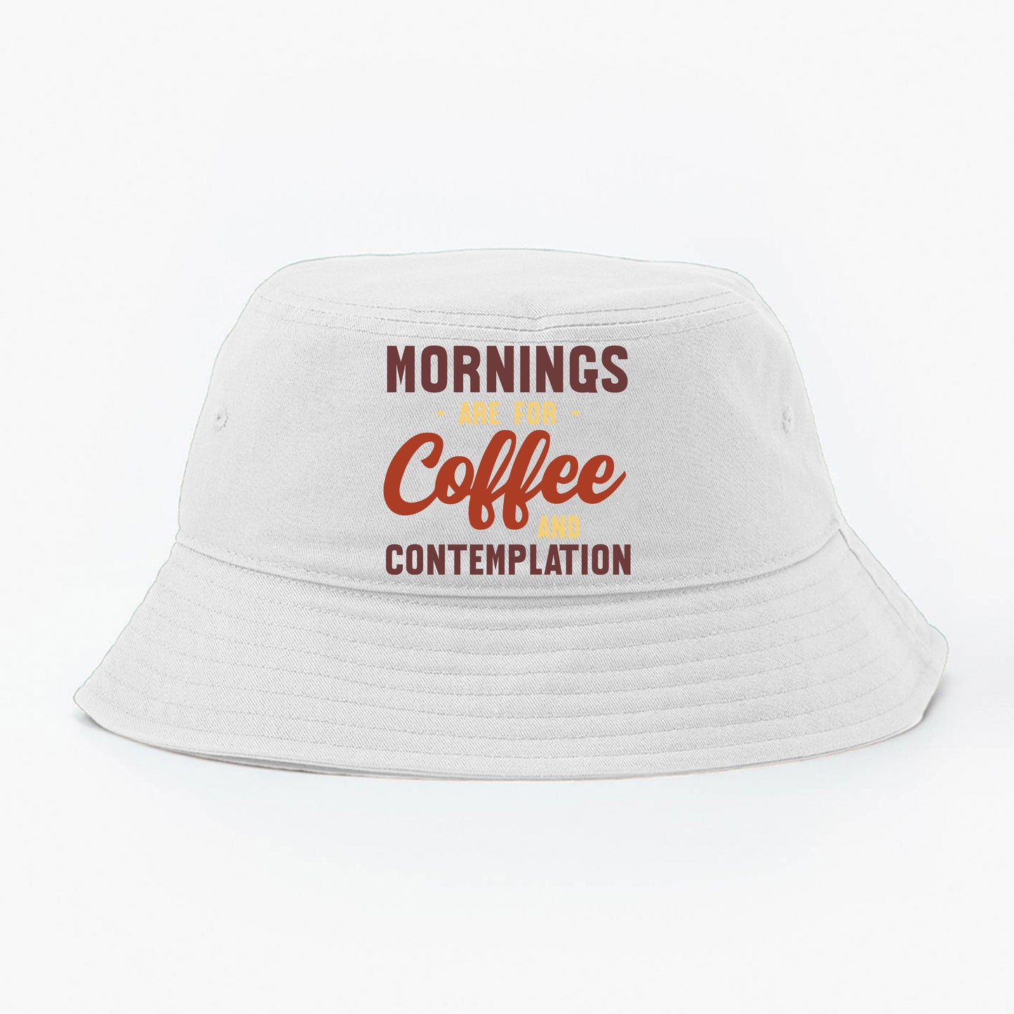 Mornings are for Coffee and Contemplation Variant 2 Bucket Hat