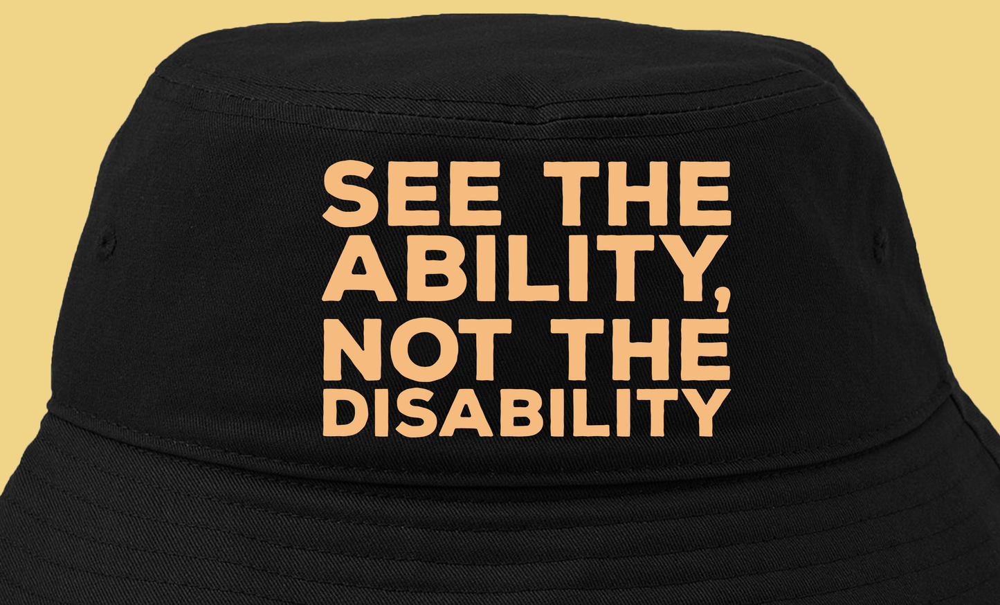 See the Ability, Not the Disability Bucket Hat