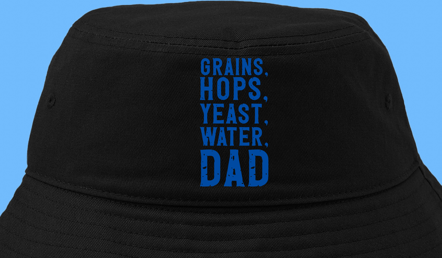Grains, Hops, Yeast, Water, Dad Blue Bucket Hat