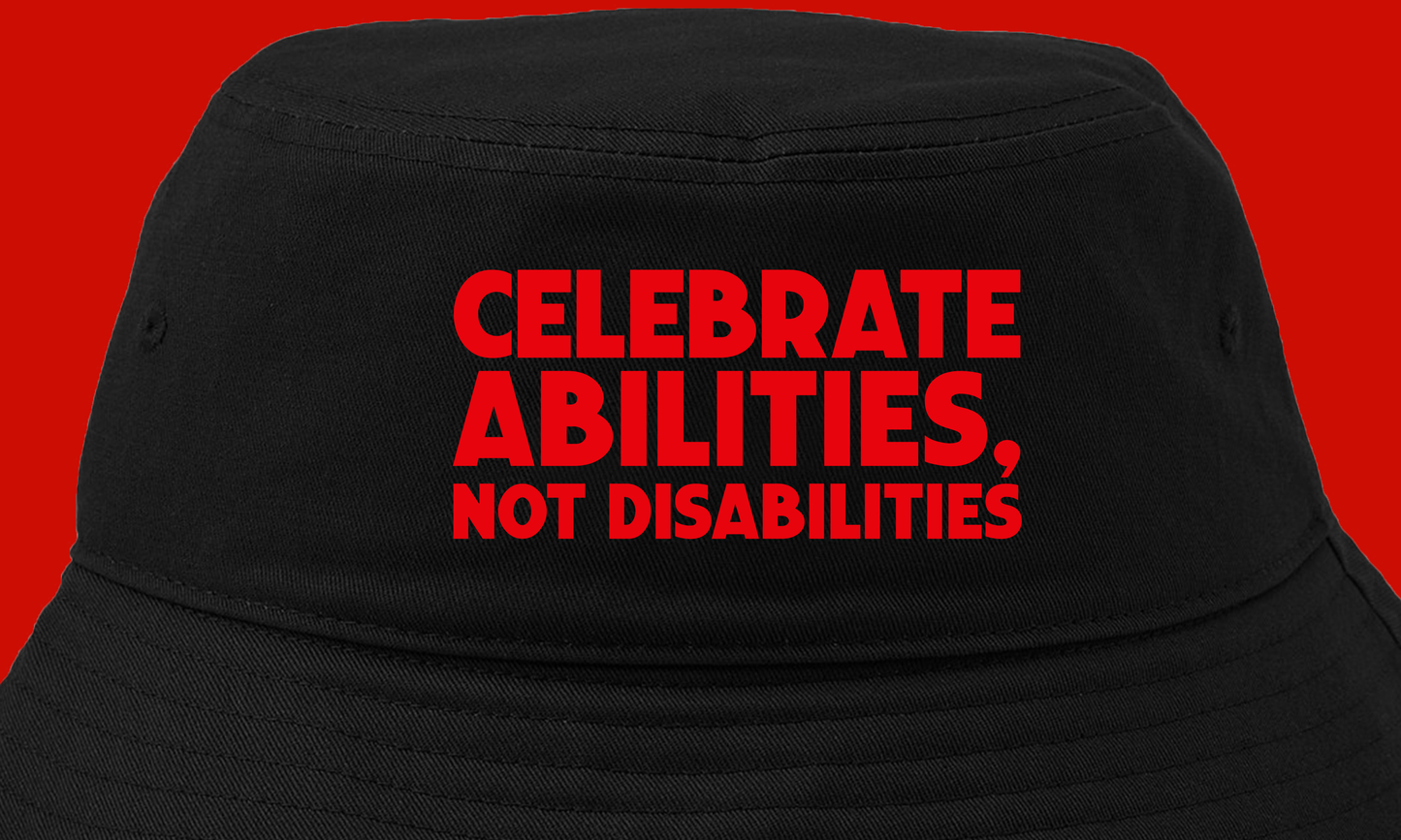 Celebrate Abilities, Not Disabilities Bucket Hat