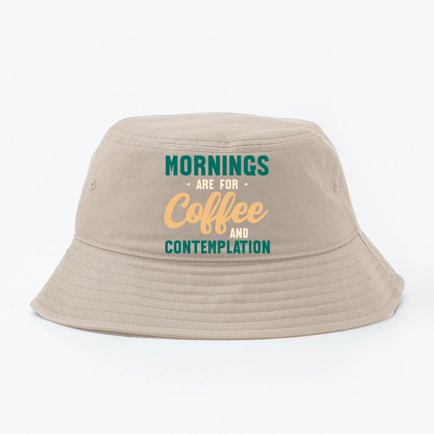 Mornings are for Coffee and Contemplation Variant 3 Bucket Hat