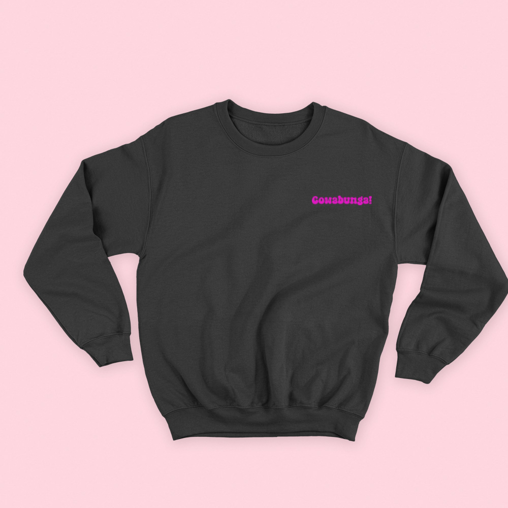 Cowabunga! Pink Sweatshirt