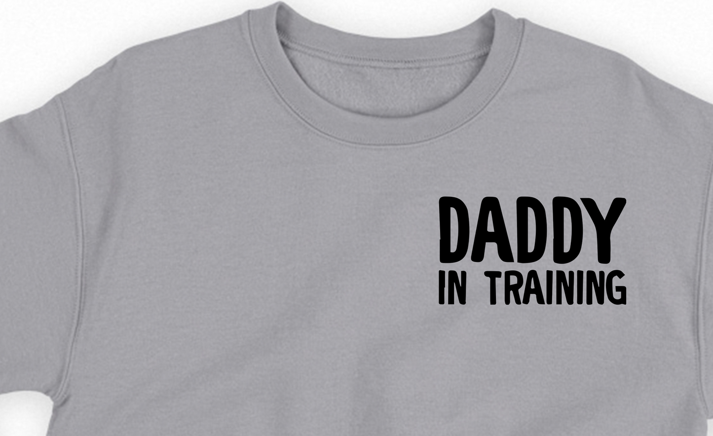 daddy in training black sweatshirt