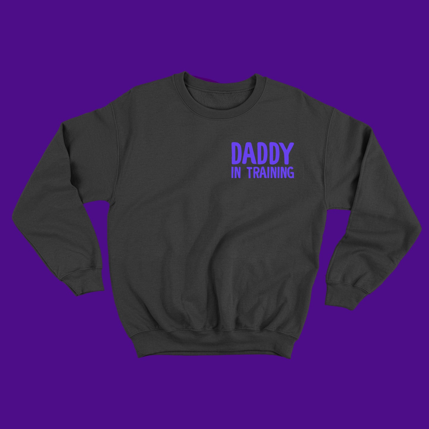 daddy in training blue violet sweatshirt
