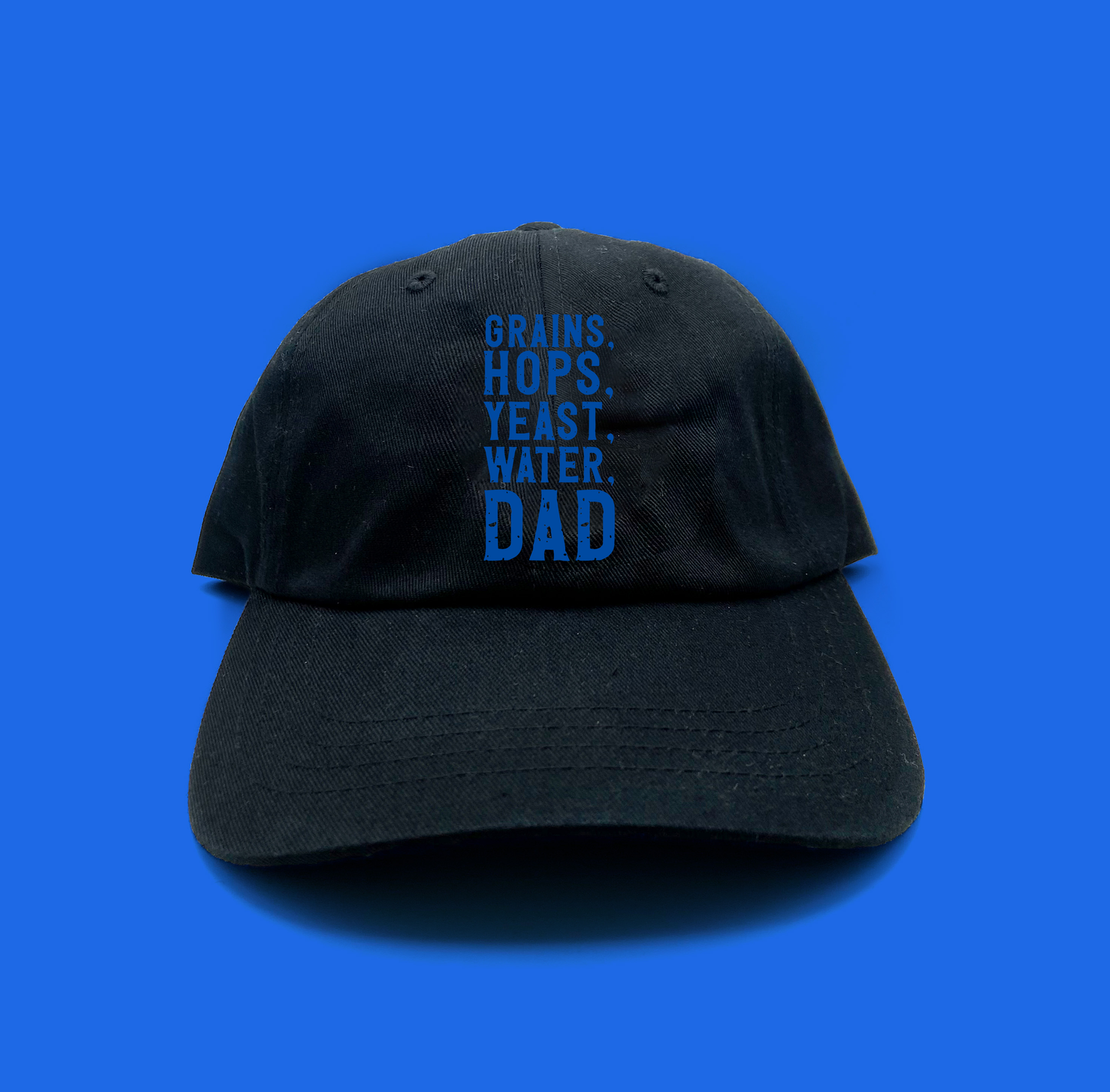 Grains, Hops, Yeast, Water, Dad Blue Dad Hat