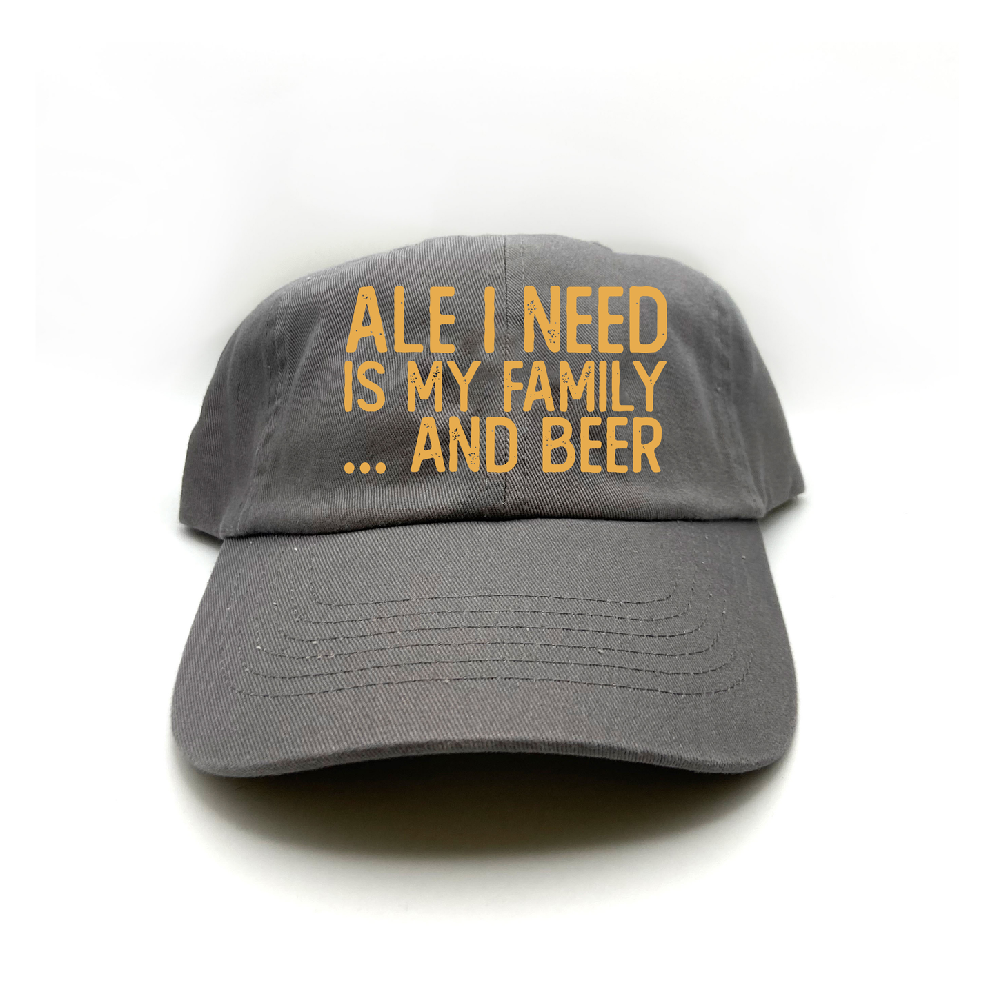 Ale I Need Is My Family... And Beer Yellow Dad Hat