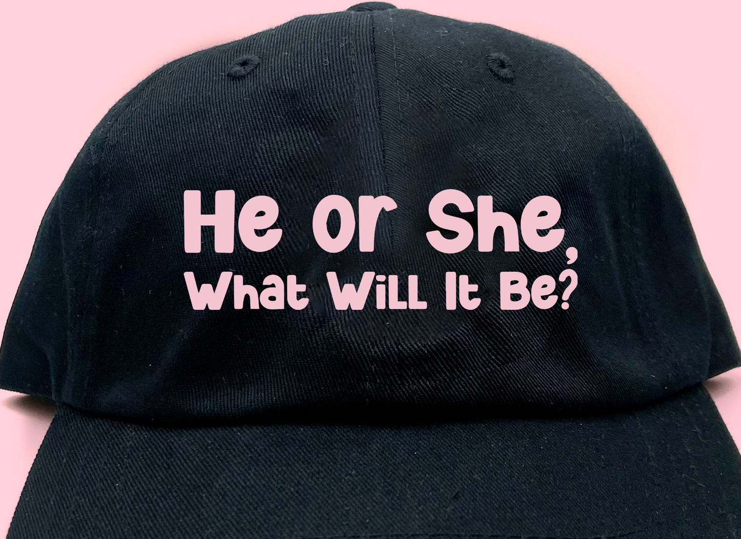 He or She, What Will It Be? Pink Dad Hat