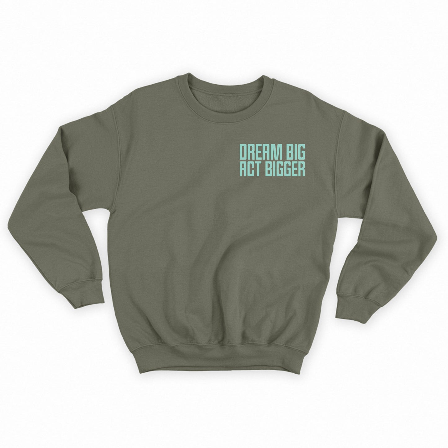 Dream Big Act Bigger MLK Aquatic Awe Sweatshirt