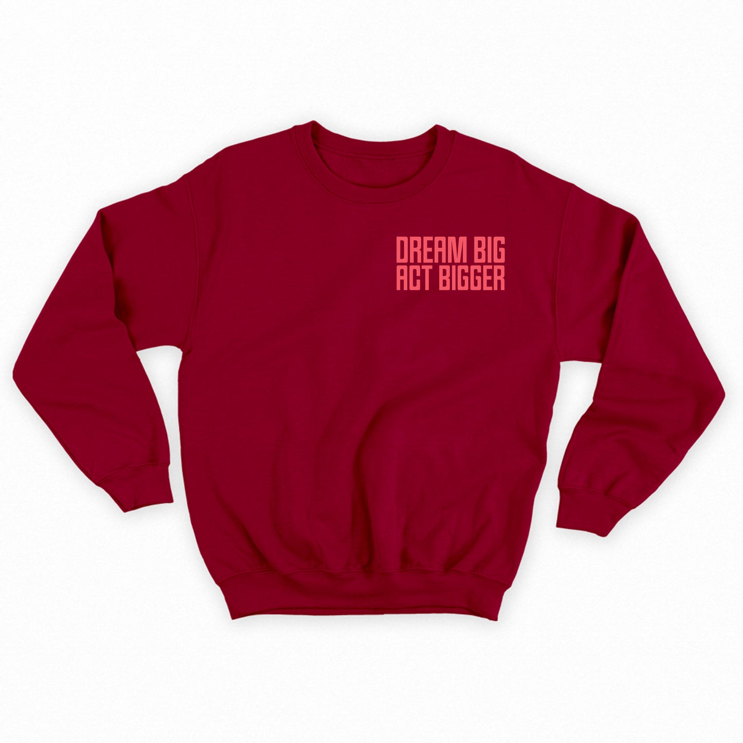 Dream Big Act Bigger MLK Sunset Coral Sweatshirt