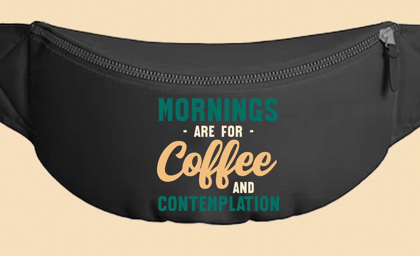 Mornings are for Coffee and Contemplation Variant 3 Fanny Pack