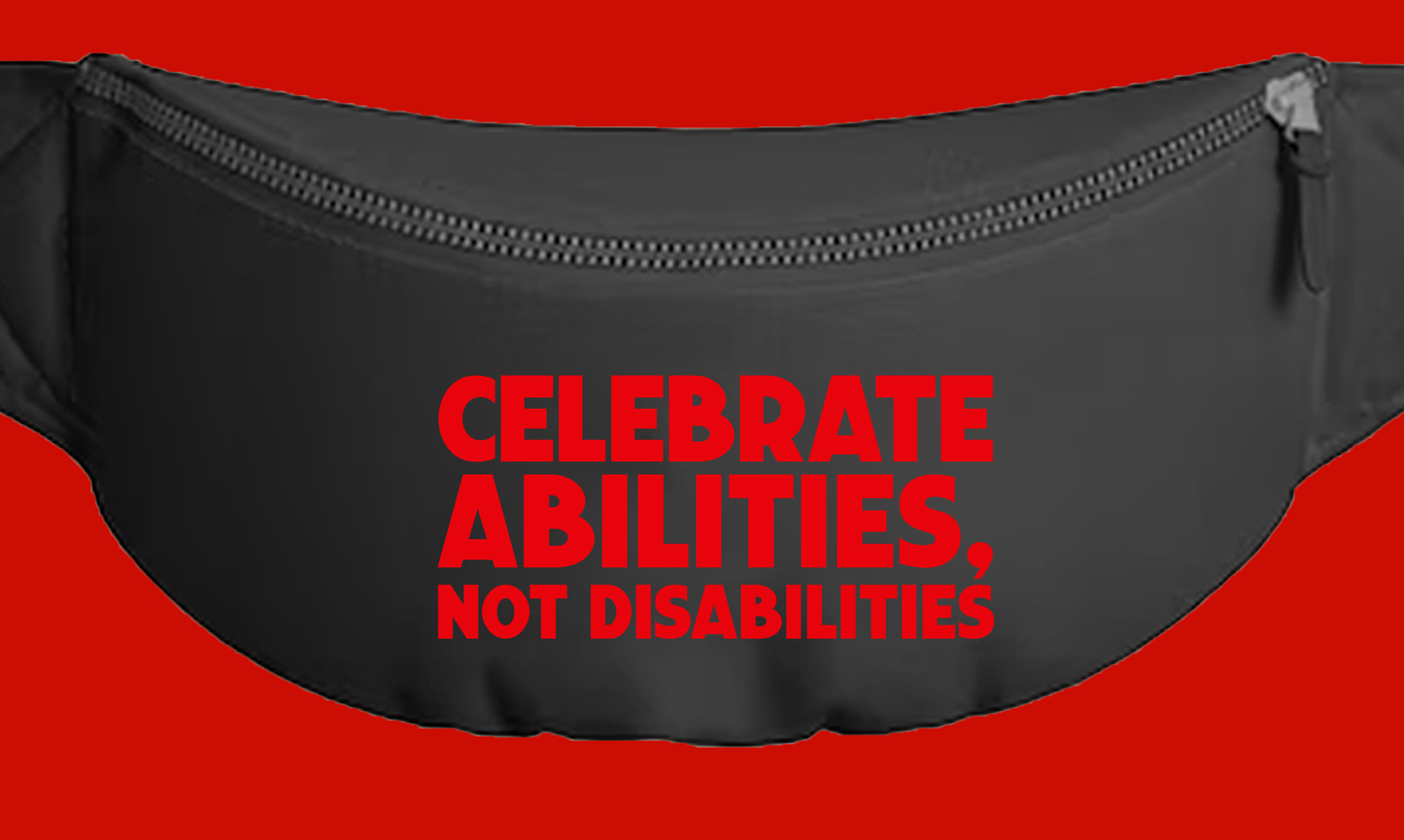 Celebrate Abilities, Not Disabilities Fanny Pack