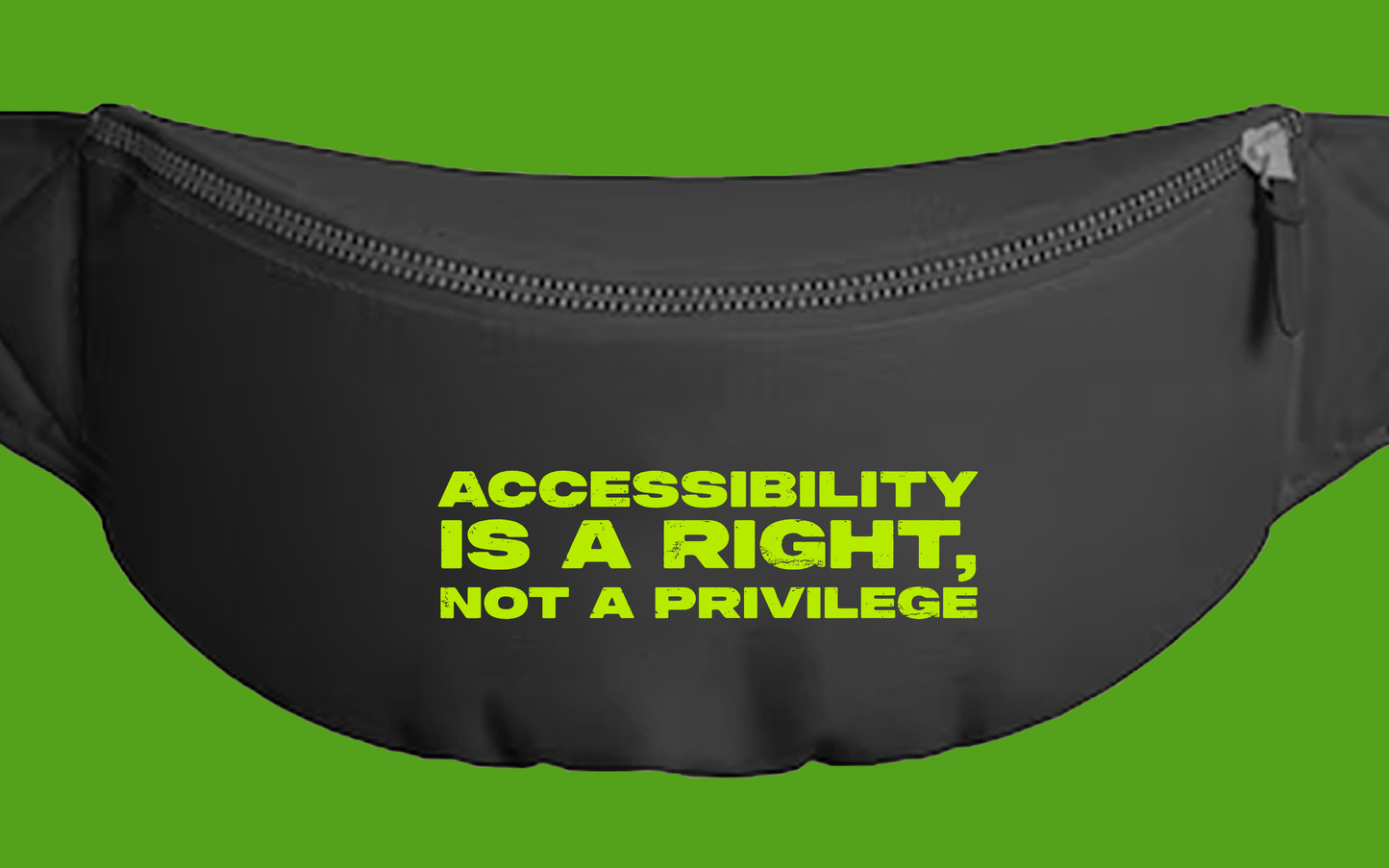 Accessibility is a Right, Not a Privilege Fanny Pack