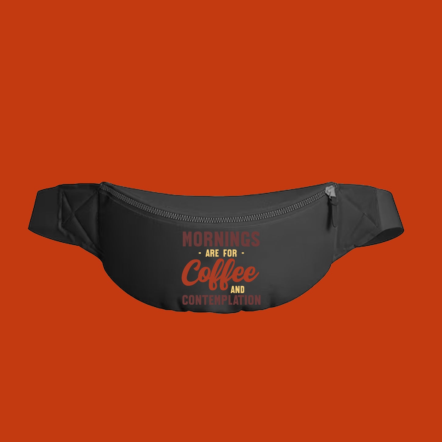 Mornings are for Coffee and Contemplation Variant 2 Fanny Pack