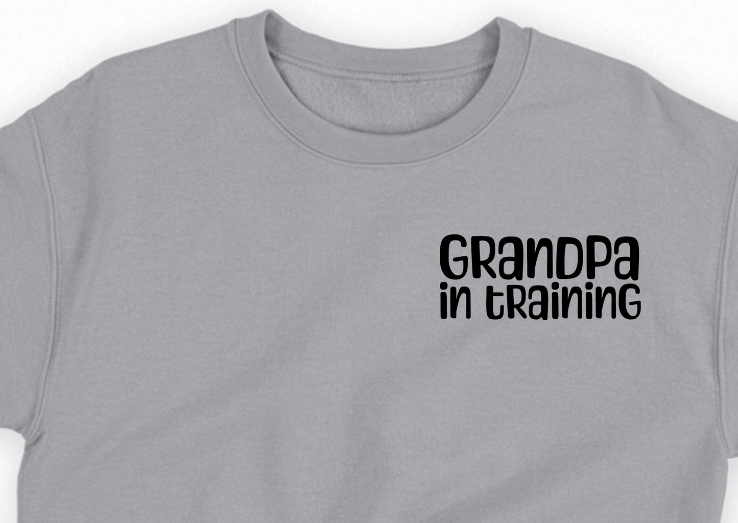 grandpa in training black sweatshirt