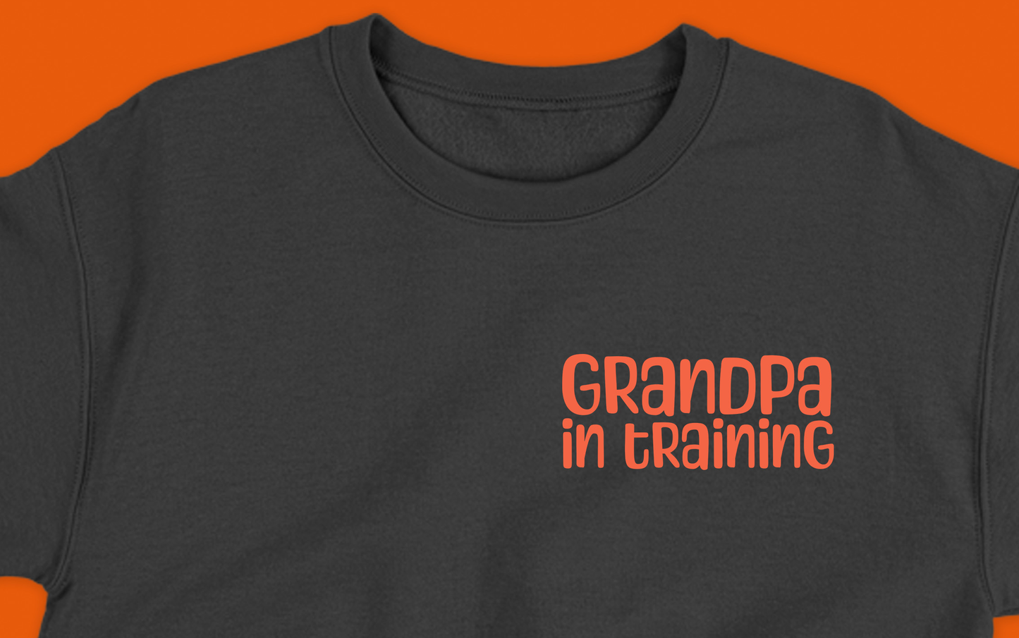grandpa in training red orange sweatshirt