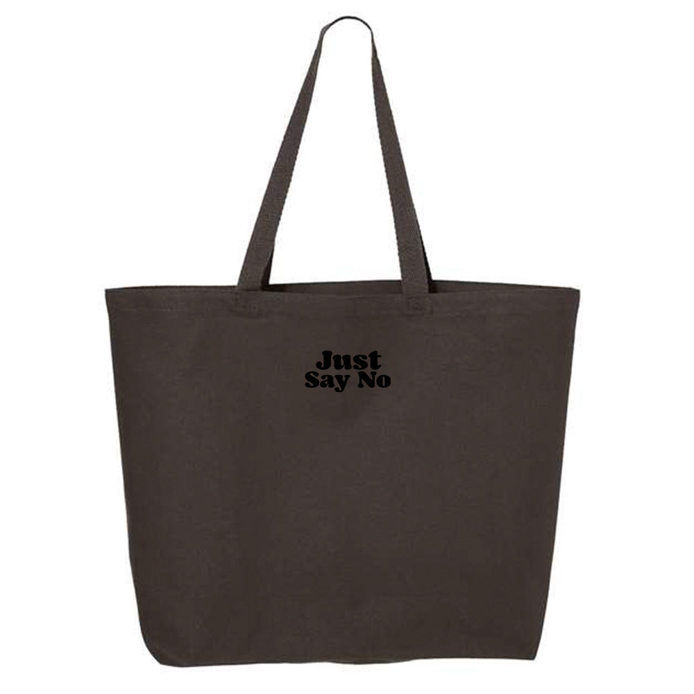 Just Say No Black Tote Bag