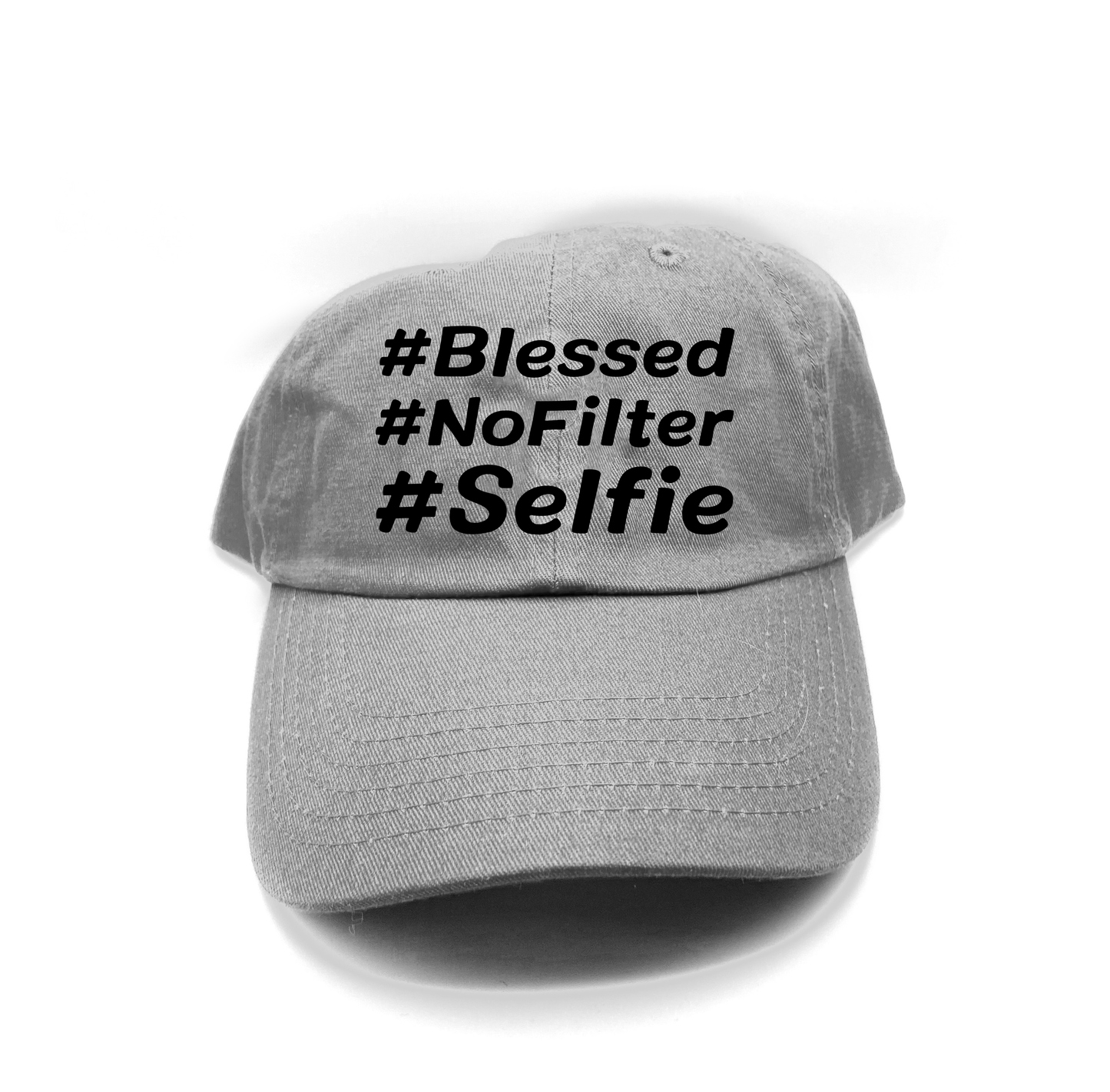 #Blessed #NoFilter #Selfie Black Dad Hat