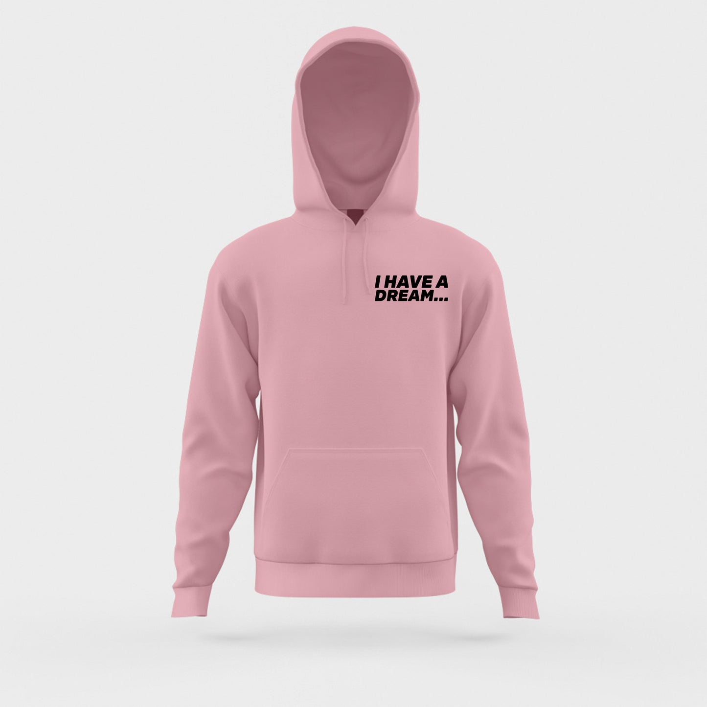 I Have A Dream... Black Hoodie