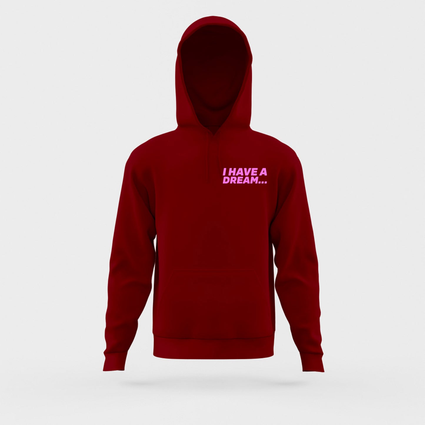 I Have A Dream... Pink Hoodie